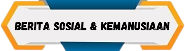 Berita Sosial & Kemanusiaan